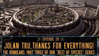 Episode 29 - Jolan Tru, Thanks for Everything!