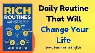 Rich Routines by Steve Houghton | Book Summary in English