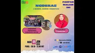 Fakfak Malam Ini, Ngobras (Rabu, 21 Januari 2026)
