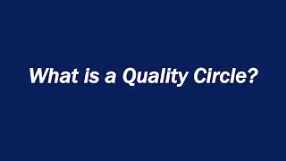 What is a Quality Circle? Definition and Examples