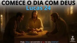 ORAÇÃO PODEROSA: Deus Vai Abrir Seu Entendimento Hoje ✝️ | Lucas 24:45