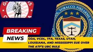 Breaking: ATF Sued Over New FFL Rule