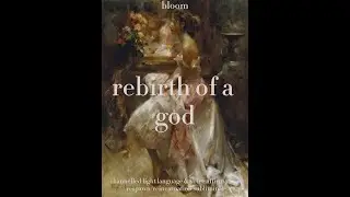 Rebirth of a god
