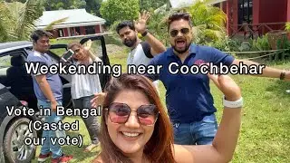 Vote in West Bengal | Coochbehar to Madarihat and Holong #weekending #passionfruittraveldiaries