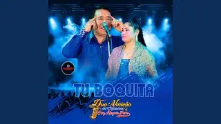 Tu Boquita