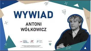 Wywiad z Antonim W&oacute;łkowiczem