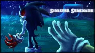 𝕾𝖎𝖓𝖎𝖘𝖙𝖊𝖗 𝕾𝖊𝖗𝖊𝖓𝖆𝖉𝖊  = An official Nightmare Universe Exetior FNF Song = [MILD EPILEPSY WARNING]