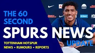 THE 60 SECOND SPURS NEWS UPDATE: Souza Signs for Tottenham: Frank on the 19-Year-Old Left-Back