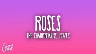 The Chainsmokers - Roses ft. ROZES
