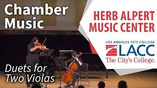 Student Concert Series | Chamber Music: Duet No. 1, from Duets for Two Violas