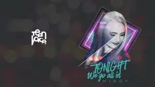 Mindy - Tonight We Go All In (Audio Version)