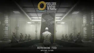 Poolside Vigil - Maze Master in less than 2 minutes!