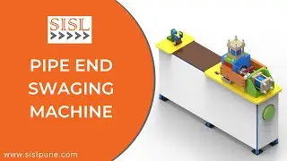 Pipe End Swaging Machine For Industrial Use | Samadhan Innovative Solutions LLP | SISL