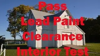Cleveland Lead Clearance Interior Testing How to PASS