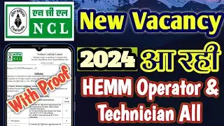 NCL HEMM Operator New Update | NCL HEMM Operator New Vacancy 2024 🔥