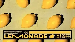 Masetti - Lemonade
