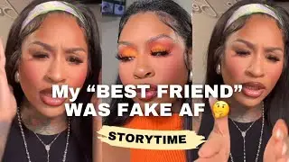 STORYTIME:MY BEST FRIEND HATED ME THE ENTIRE TIME 😤#tiktok #storytime #viraltiktok
