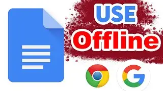 How to Use Google Docs Offline | Use Without Internet