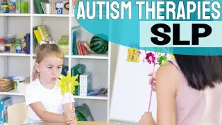 Autism Therapies Guide:  How can SLP help?