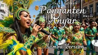 Panganten Anyar - Darso (Samba Version) | Cover by ideA Berkah Indonesia