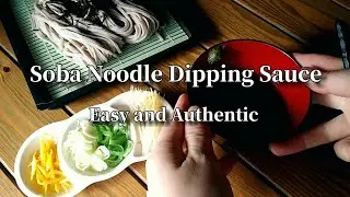 Soba noodle dipping sauce, Mentsuyu in 2 ways. Authentic method and Easy method. ヴィーガン蕎麦つゆ