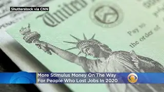 More Stimulus Money On The Way For People Who Lost Jobs In 2020