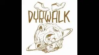 Dyno - Fango - Dyrwalk