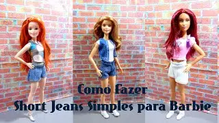 Tutorial/DIY: Como Fazer Short Jeans Simples Para Barbie
