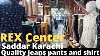 REX Center Saddar Karachi || Best place to buy T-shirts Jeans Pants casual and formal wearings