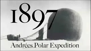 Andr&eacute;e's Arctic balloon expedition of 1897