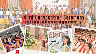 43rd Convocation Ceremony | DDUGU | 30 August 2024