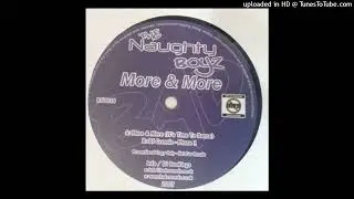 Naughty Boyz - More & More (120% Speed)