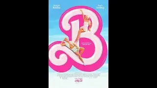 Barbie (2023) - Movie Music Video (MMV) by FEAR2105