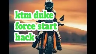 ktm duke no starter issue - how to forcestart