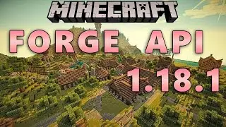 Forge API 1.18.1 - How to Install Minecraft Forge 1.18.1