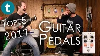 Top 5 | Best-selling Guitar Pedals | 2017