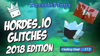 Hordes.io Glitches | June 2018 Edition