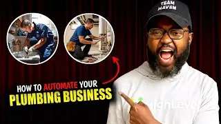 How to Automate Your Plumbing Business with GoHighLevel