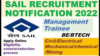 SAIL recruitment 2022 for MANAGEMENT TRAINEE/CE,EEE,ME,Chemical/Graduates can apply/Apply Online