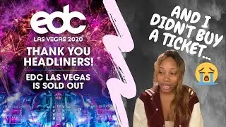 EDC 2020 SOLD OUT?!?!
