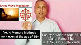 Appraisal on: Vedic Memory methods work even at the age of 55+