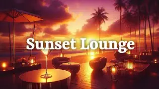 Sunset Lounge | Golden Hour Breeze