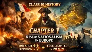 The Rise of Nationalism in Europe One Shot | Class 10 History Chapter 1 | NCERT Based