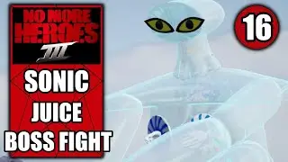 No More Heroes 3 &ndash; Sonic Juice Boss Fight - Walkthrough Part 16