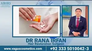 Male Pattern Hair Loss Treatment with Medicines | Dr. Rana Irfan&rsquo;s Expert Advice