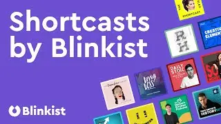 Shortcasts by Blinkist &mdash; get the key ideas from the world&rsquo;s most popular podcasts