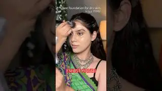 Best dewy foundation for dry skin #youtube #shorts #shortvideo #ytshorts #dewymakeup #forever52