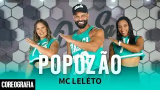 Popoz&atilde;o - MC Lel&eacute;to - Dan-Sa / Daniel Saboya (Coreografia)