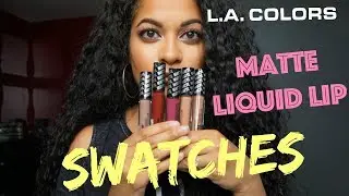 New LA Colors Matte Liquid Lipstick Swatches