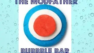 Lush Test #1!||The Modfather Bubble Bar||
